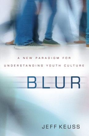 Blur: A New Paradigm for Understanding Youth Culture