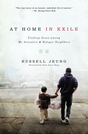 At Home in Exile: Finding Jesus among My Ancestors and Refugee Neighbors