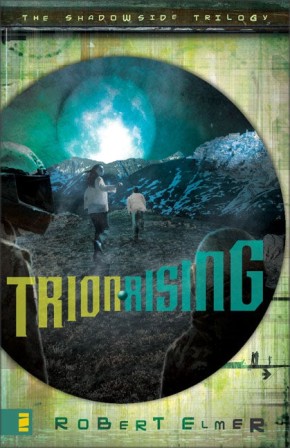Trion Rising (The Shadowside Trilogy, Book 1)