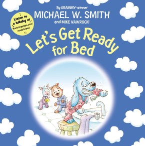 Let's Get Ready for Bed (Nurturing Steps)