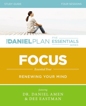 Focus Study Guide with DVD: Renewing Your Mind (The Daniel Plan Essentials Series)