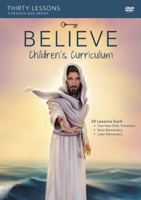 Believe Children's Curriculum: Living the Story of the Bible