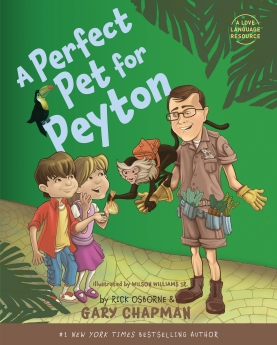 A Perfect Pet for Peyton: A 5 Love Languages Discovery Book *Scratch & Dent*
