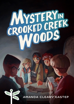 Mystery in Crooked Creek Woods: Tree Street Kids (Book 4) (Tree Street Kids, 4)