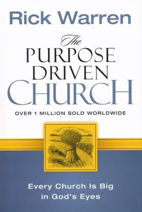 The Purpose Driven Church *Scratch & Dent*