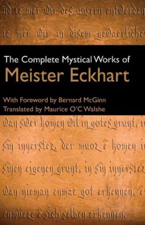 The Complete Mystical Works of Meister Eckhart *Scratch & Dent*