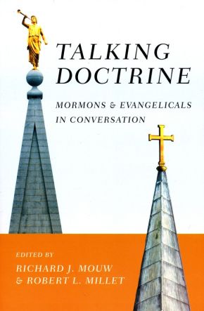 Talking Doctrine: Mormons and Evangelicals in Conversation