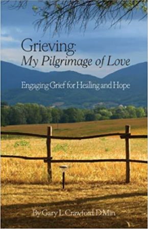 Grieving: My Pilgrimage Of Love