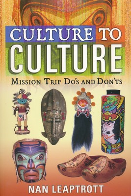 Culture to Culture: Mission Trip Do's & Don'ts