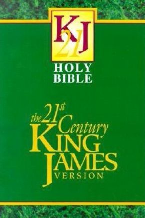 Holy Bible : 21st Century King James Version (KJ21)