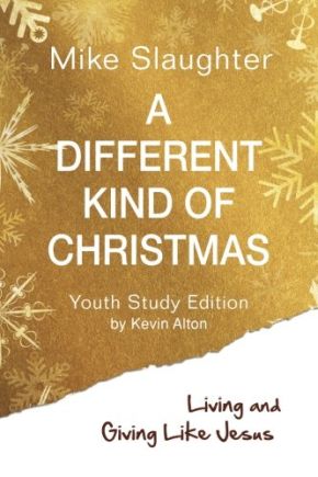 A Different Kind of Christmas Youth Study: Living and Giving Like Jesus