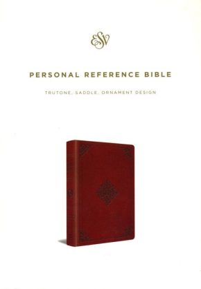 ESV Personal Reference Bible (TruTone, Saddle, Ornament Design)