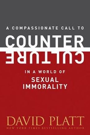 A Compassionate Call to Counter Culture in a World of Sexual Immorality (Counter Culture Booklets)