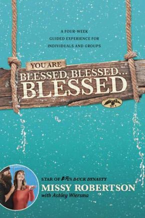 You Are Blessed, Blessed . . . Blessed: A Four-Week Guided Experience for Individuals and Groups