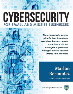 Cybersecurity for Small and Midsize Businesses *Scratch & Dent*
