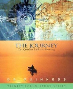 The Journey: Our Quest for Faith and Meaning (Trinity Forum Study Series) *Scratch & Dent*
