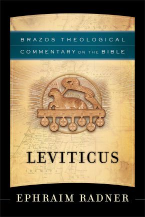 Leviticus (Brazos Theological Commentary on the Bible)