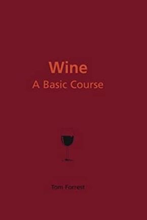 Wine: A Basic Course *Scratch & Dent*