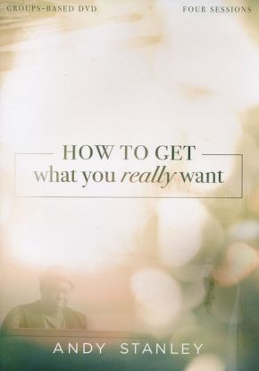 How to Get What You Really Want: A DVD Study