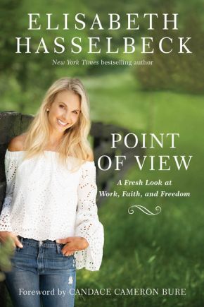 Point of View: A Fresh Look at Work, Faith, and Freedom *Scratch & Dent*